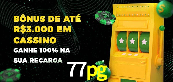 77pg melhor bônus de depósito